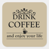 Motivierend, lustige Kaffeekochen Quadratischer Aufkleber (Vorderseite)