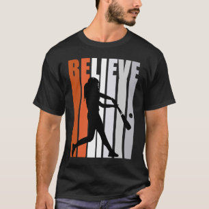 Motivierend Mädchen Baseball Frauen glauben Orange T-Shirt