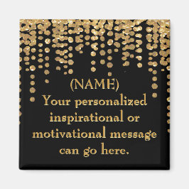 Motivierend Meldung für Schwarz und Gold Magnet