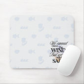 Motivierend Minimalistisches Nautikangebot Mousepad (Mit Mouse)