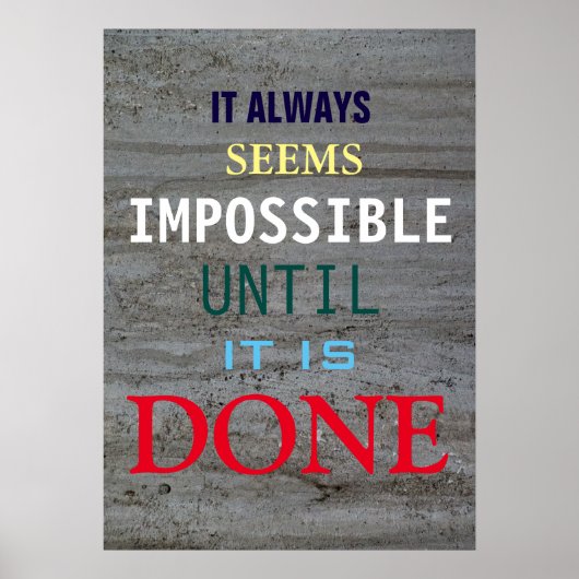 Motivierend Möglichkeit Zitat Grau Wand Poster (Vorne)