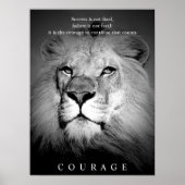 Motivierend Mut aus Schwarz und Weiß Poster (Vorne)