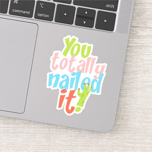 Motivierend nagelnagelndes Zitat Die Kürzung Aufkleber (Detail)