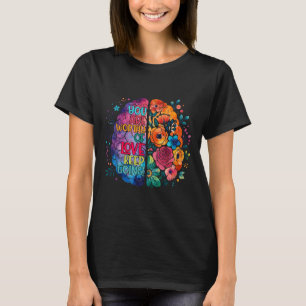 Motivierend Neurovielfalt Hirnautismus Bewusstsein T-Shirt