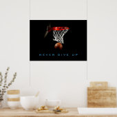 Motivierend nie Basketballplakat aufgeben Poster (Küche)