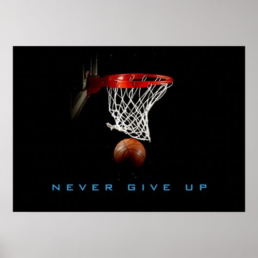 Motivierend nie Basketballplakat aufgeben Poster (Vorne)