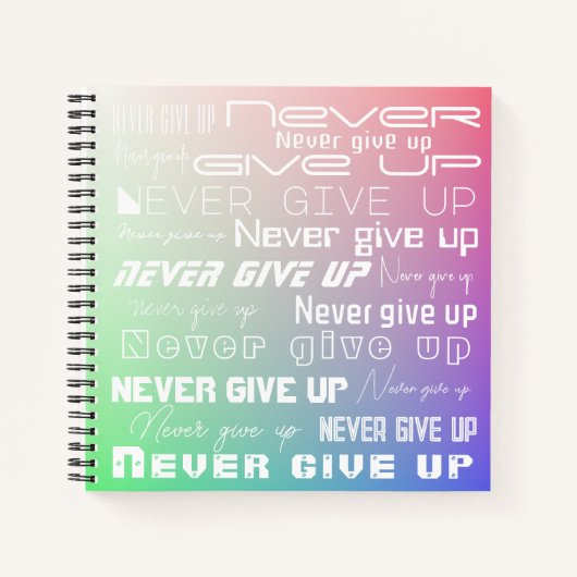 Motivierend "Niemals aufgeben" elegante Regenbogen Notizblock (Vorderseite)