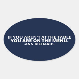 Motivierend politisches Zitat von Ann Richards Ovaler Aufkleber