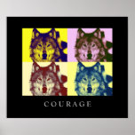 Motivierend Pop Art Courage Wolf Poster Print<br><div class="desc">Wolf Digital Artwork - Wolf Head Computer Animal Art - Uni Pop Kunst - Wild Big Animals Computerbilder</div>