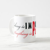 Motivierend positive Botschaft Inspiration Zitat Kaffeetasse (Vorderseite Links)