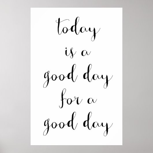 Motivierend Poster "Good Day" (Vorne)