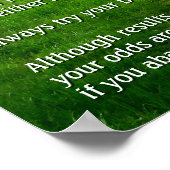 Motivierend Poster: Nichts ist "Meant to Be" Poster (Ecke)