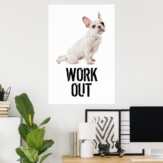 Motivierend Poster: Work Out! Poster (Heimbüro)