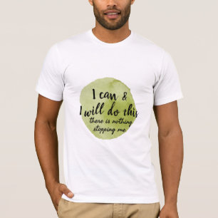 motivierend Redewendungen für die Selbstversorgung T-Shirt