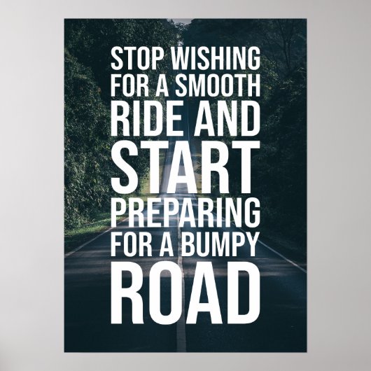 Motivierend, schlanker und holpriger Straßenvorans Poster (Vorne)