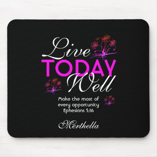 Motivierend Schrift | HEUTE GUT LEBEN | Eph 5:16 Mousepad (Vorne)