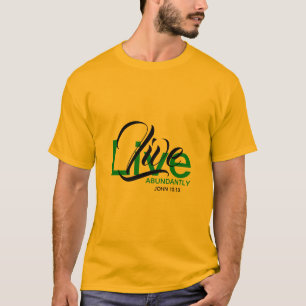 Motivierend Schrift Johannes 10:10 LEBEN ÜBERWIEGE T-Shirt