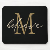 Motivierend Schwarzes Gold-Anfangsmonogramm glaube Mousepad (Vorne)
