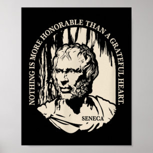 Motivierend Seneca Zitat - Dankbares Herz Poster