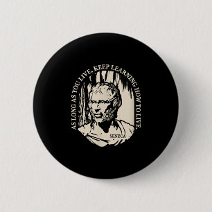 Motivierend Seneca-Zitat zu Leben und Lernen Button