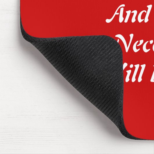 Motivierend Slogans Mousepad (Ecke)
