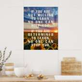 Motivierend , Sonnenblumenkunst, positive Redewend Poster (Küche)