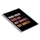 Motivierend Spiral-Notebook - harte Arbeit zahlt s Notizblock (Rechte Seite)