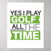 motivierend Sprichwort für Golfliebhaber Poster (Vorne)