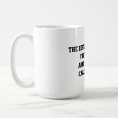 Motivierend Sprichwort Inspiration Kaffee Kaffeetasse (Links)