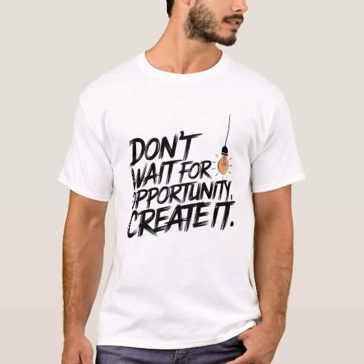 Motivierend T - Shirt (Vorderseite)