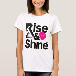 Motivierend T - Shirt Rise & Shine