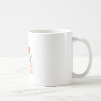 "Motivierend Tasse durch Sip und Lächeln"