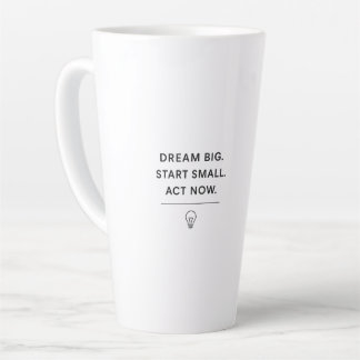 Motivierend Tasse - Traum groß. Start Small. Jetzt