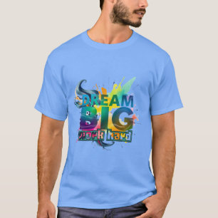 Motivierend: Träume groß, arbeite hart. T-Shirt