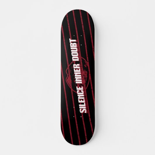 motivierend Typografie "Silence Inner Doubt" Skateboard (Vorne)