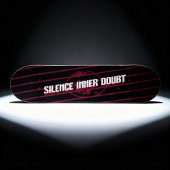 motivierend Typografie "Silence Inner Doubt" Skateboard