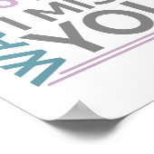 Motivierend vermisse ich dich Sprichwort Poster (Ecke)