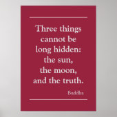 Motivierend Wahrheitszitat von Buddha Poster (Vorne)