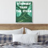 Motivierend Wall Art - Stärker als der Sturm Leinwanddruck (Insitu (Schlafzimmer))