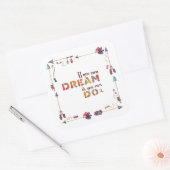 Motivierend, wenn Sie es träumen können, können Si Quadratischer Aufkleber (Umschlag)