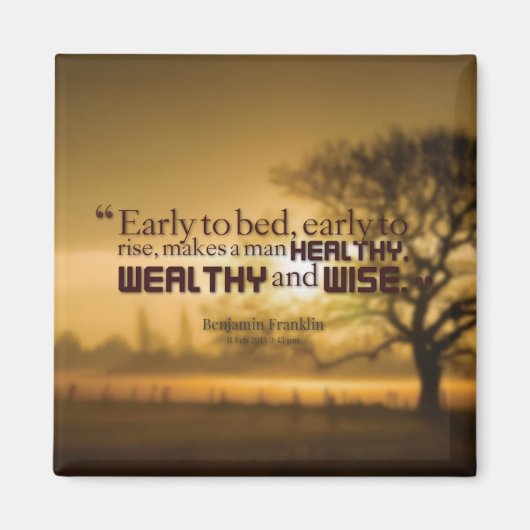 Motivierend Worte - Benjamin Franklin Zitat Magnet (Vorne)
