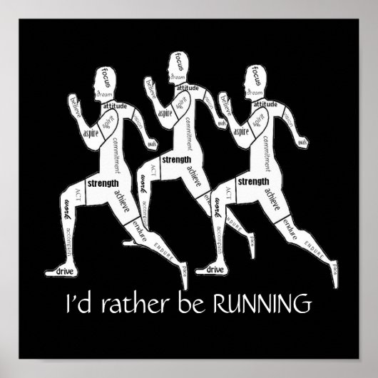 Motivierend Worte, ich würde lieber laufen Poster (Vorne)