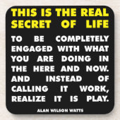 Motivierend Worte - Lebensgeheimnis - Alan Watts Getränkeuntersetzer (Vorderseite)