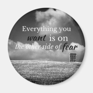 Motivierend Zitat: Alles, was Sie gewollt haben, i Magnet