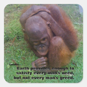 Motivierend Zitat aus der Erde und Gier Quadratischer Aufkleber