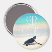 Motivierend Zitat Behalte auf Schildkrötenstrand Magnet (Vorderseite/Rückseite)