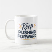 Motivierend Zitat Behalte voran Kaffeetasse (Links)