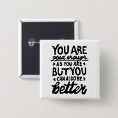 Motivierend Zitat Button (Vorne & Hinten)