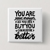 Motivierend Zitat Button (Vorderseite)