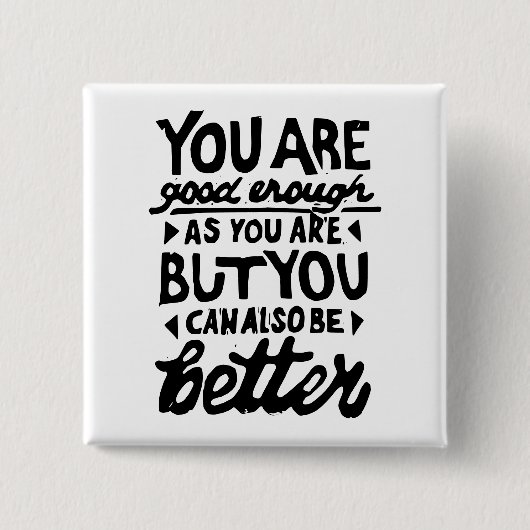 Motivierend Zitat Button (Vorderseite)